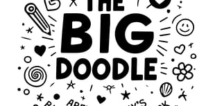 Chance to take part in the Big Doodle