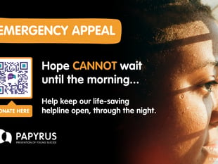 Suicide prevention charity Papyrus launches emergency appeal 
