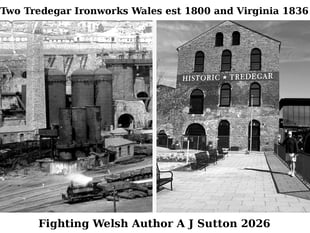 
How Tredegar helped forge the  industrial backbone of the USA